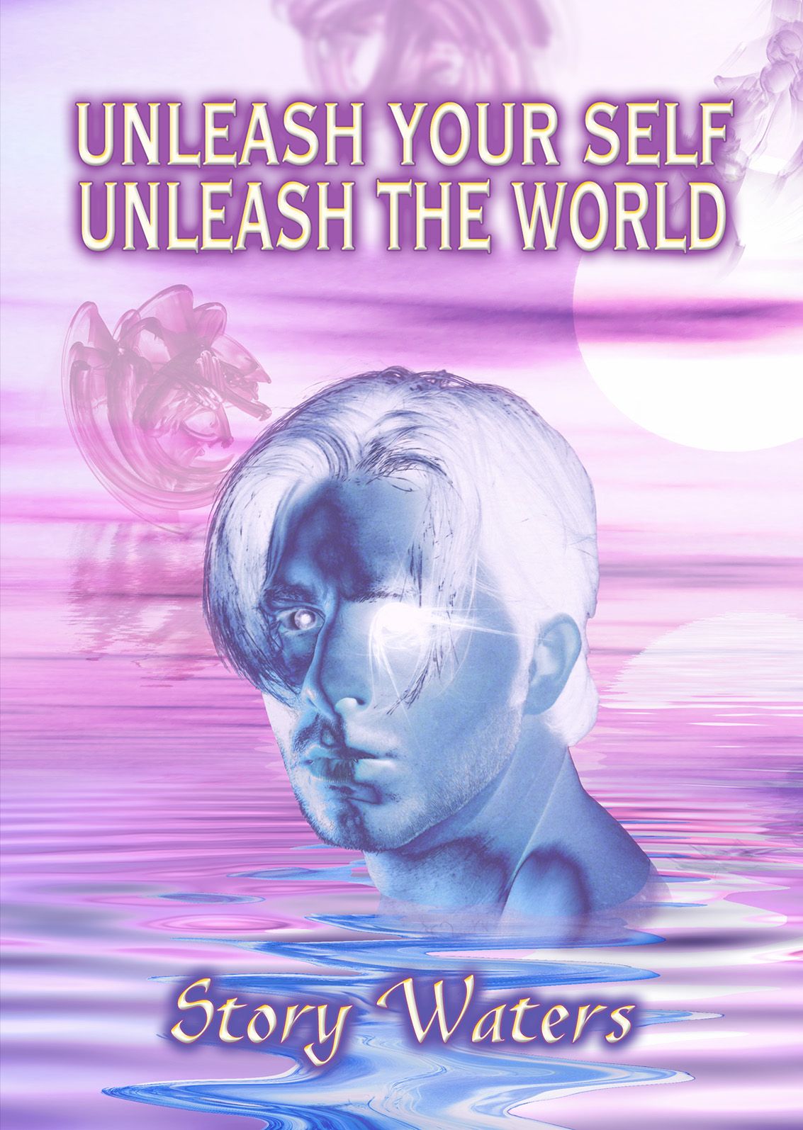 Unleash yourself, unleash the world.